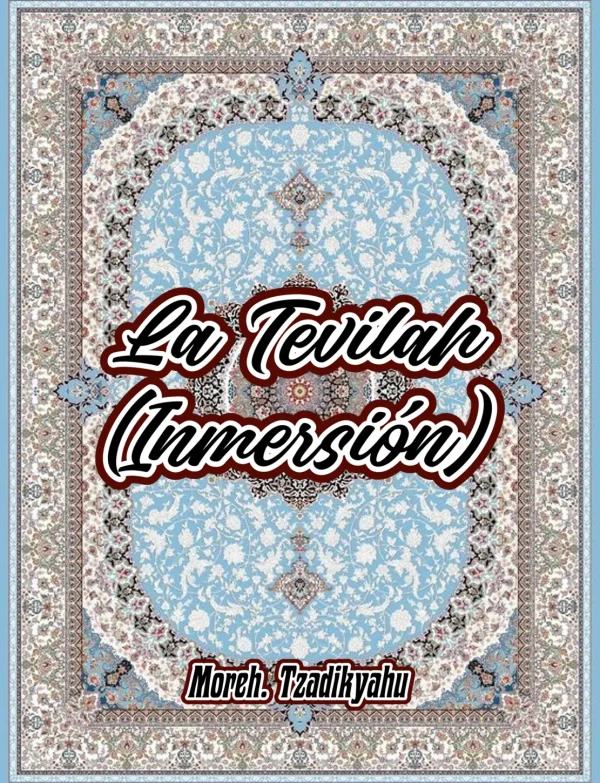 Tevilah - (Inmersión)