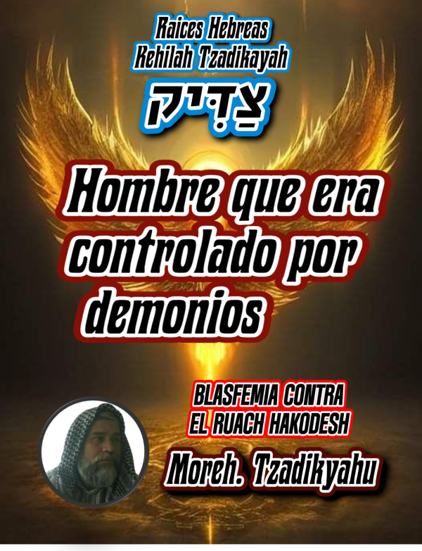 Hombre que era controlado por demonios
