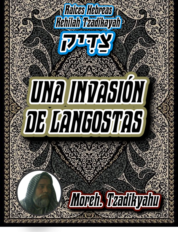 Una Invacion De Langostas