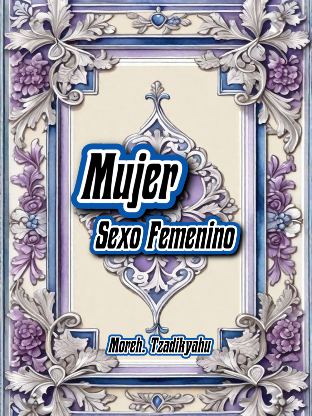 Mujer – Sexo Femenino